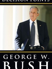 Decision Points - George W. Bush