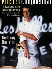 Kitchen Confidential_ Adventure - Anthony Bourdain