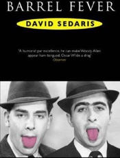 Barrel Fever - David Sedaris