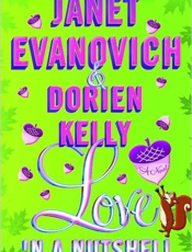 Love in a Nutshell - Janet Evanovich; Dorien Kelly