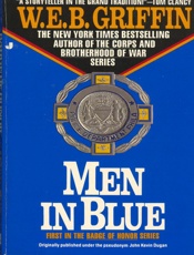 Men in Blue (Badge of Honor Nov - W. E. B. Griffin