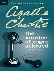The Murder of Roger Ackroyd - Agatha Christie