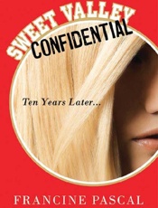 Sweet Valley Confidential_ Ten - Francine Pascal