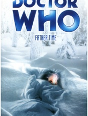 Doctor Who_ Father Time - Lance Parkin