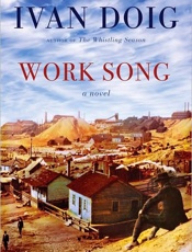 Work Song - Ivan Doig