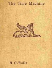 The Time Machine - H. G. Wells