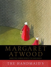 Handmaid's Tale, The - Margaret Atwood