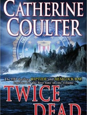 Twice Dead - Catherine Coulter
