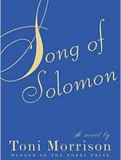 Song of Solomon - Toni Morrison