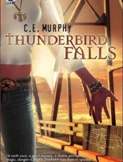 Thunderbird Falls - C. E. Murphy