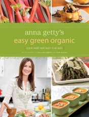 Anna Getty's Easy Green Organic - Dan Goldberg