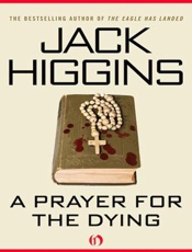 A Prayer for the Dying (v5) - Jack Higgins