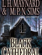 Black Cathedral - L. H. Maynard; M. P. N. Sims
