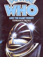 Doctor Who_ The Giant Robot - Terrance Dicks