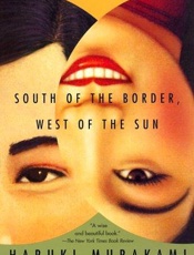 South of the Border, West of th - Haruki Murakami