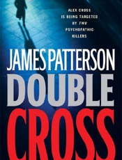 Double Cross - James Patterson