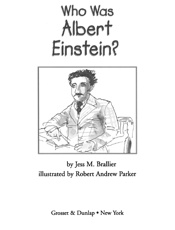 Who Was Albert Einstein_ - Jess Brallier
