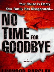No Time for Goodbye - Linwood Barclay