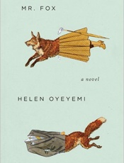 Mr. Fox - Helen Oyeyemi