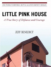 Little Pink House_ A True Story - Jeff Benedict