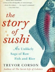 Story of Sushi - Trevor Corson