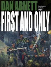 First and Only - Dan Abnett