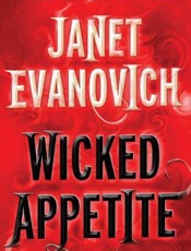 Wicked Appetite - Janet Evanovich
