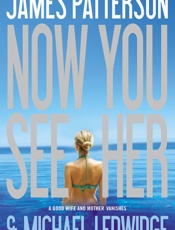 Now You See Her - Michael Ledwidge; James Patters