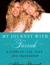 My Journey with Farrah - Alana Stewart