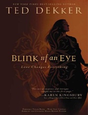 Blink of an Eye - Ted Dekker