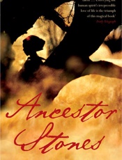 Ancestor Stones - Aminatta Forna