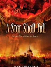 A Star Shall Fall - Marie Brennan