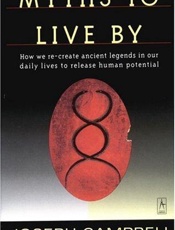 Myths to live by - Joseph Campbell