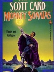 Monkey Sonatas - Orson Scott Card