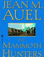 The Mammoth Hunters - Jean M. Auel