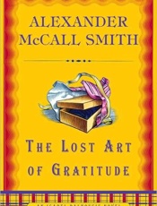 The Lost Art of Gratitude_ An I - Alexander McCall Smith