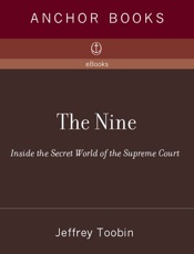 The Nine_ Inside the Secret Wor - Jeffrey Toobin