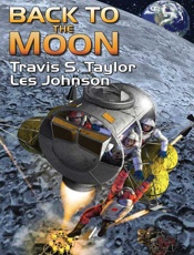 Back to the Moon - Travis S. Taylor