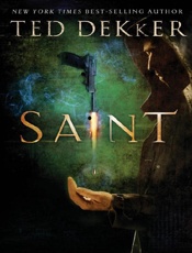 Saint - Ted Dekker