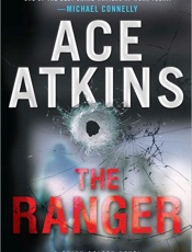 The Ranger - Ace Atkins