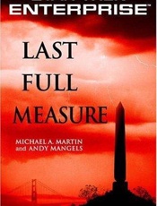 Last Full Measure - Michael A. Martin; Andy Mangels