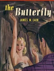 The Butterfly - James M. Cain