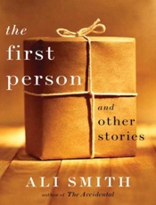 The First Person_ And Other Sto - Ali Smith