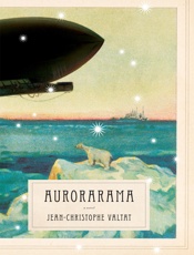 Aurorarama - Jean-Christophe Valtat