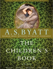 The Children's Book - A. S. Byatt