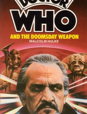 Doctor Who_ The Doomsday Weapon - Malcolm Hulke