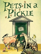 Pets in a Pickle - Malcolm Welshman