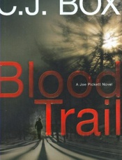 Blood Trail - C. J. Box