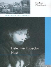 Detective Inspector Huss - Helene Tursten; Steven T. Murra