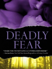 Deadly Fear - Cynthia Eden